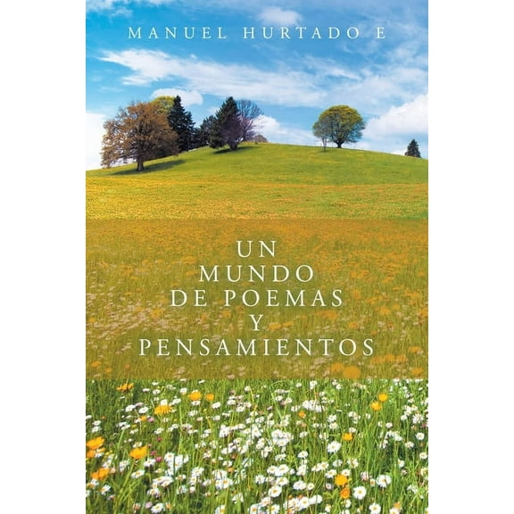 Un mundo de poemas y pensamientos, (Paperback)