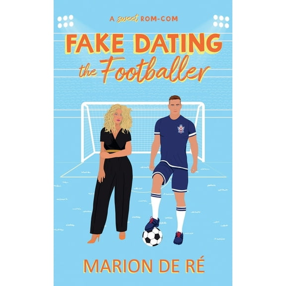 For the Love of Rom-Coms Fake Dating the Footballer, Book 3, (Paperback)