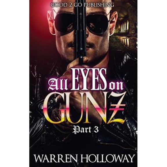 Pre-Owned All Eyes on Gunz: All Eyes on Gunz 3 (Paperback)