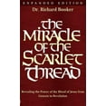 thumbnail image 1 of Pre-Owned The Miracle of the Scarlet Thread Expanded Edition: Revealing the Power of the Blood of Jesus from Genesis to Revelation (Hardcover) 0768414776 9780768414776, 1 of 1