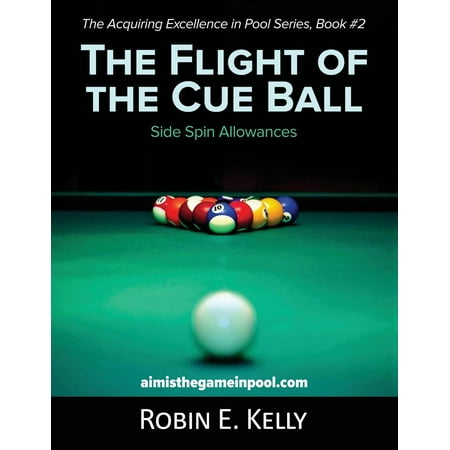 The Flight of the Cue Ball : Side Spin Allowances (Color (Best Snooker Cues In The World)