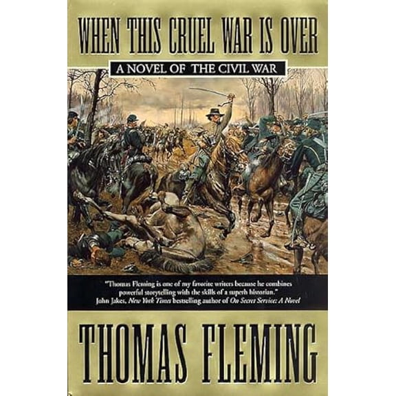 Pre-Owned When This Cruel War Is Over: A Novel of the Civil War (The Stapleton Novels) (Hardcover) 0312872046 9780312872045