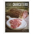 thumbnail image 1 of Pre-Owned Home Charcuterie: Make your own bacon, sausages, salami and other cured meats Hardcover, 1 of 1