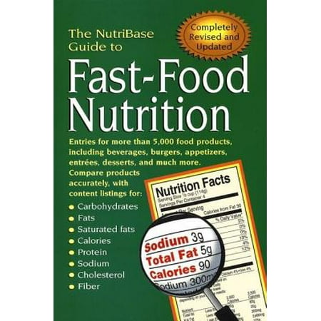 The Nutribase Guide to Fast-Food Nutrition 2nd Ed.