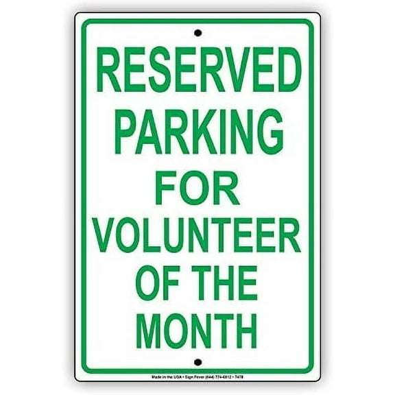 Warning Sign Reserved Parking Only for Volunteer of The Month Sign Business Sign 12X8 Inches Metal Tin Sign