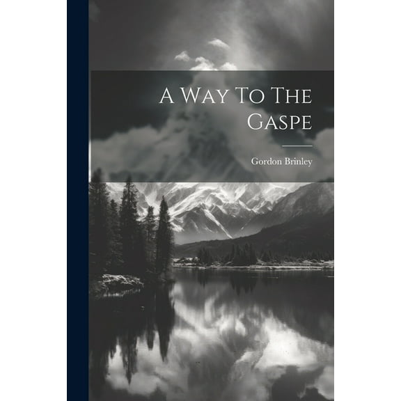 A Way To The Gaspe