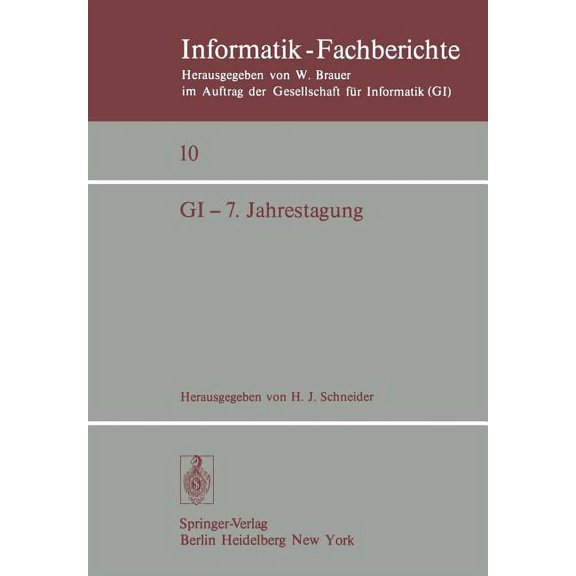 Informatik-Fachberichte GI -- 7. Jahrestagung: NÃ¼rnberg, 26.- 28. September 1977, Book 10, (Paperback)