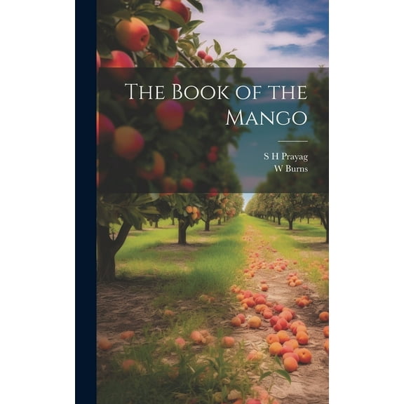 The Book of the Mango (Hardcover)