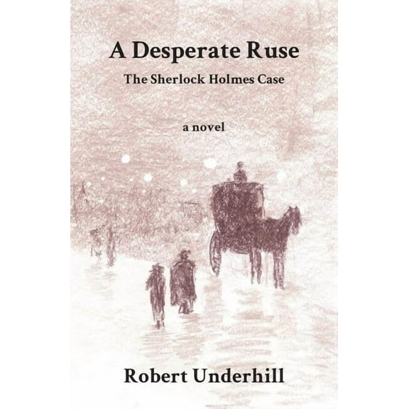 A Desperate Ruse, (Paperback)
