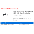 thumbnail image 2 of Brake Booster Sensor - Compatible with 2007 - 2009 Chevy Avalanche 2008, 2 of 2