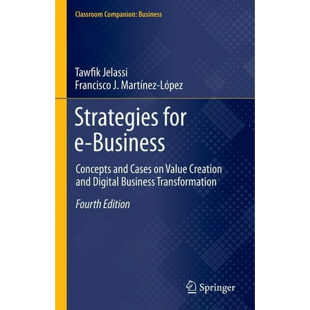 UPC: 9783030489496 | Classroom Companion: Business: Strategies for E-Business: Concepts and Cases on Value Creation and Digital Business Transformation (Hardcover)