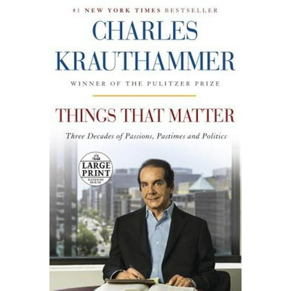 Pre-Owned Things That Matter: Three Decades of Passions, Pastimes and Politics (Random House Large Print) Paperback