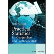 Practical Statistics for Geographers and Earth Scientists (Paperback)