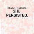 thumbnail image 4 of Inktastic Nevertheless, She Persisted Boys or Girls Toddler T-Shirt, 4 of 5