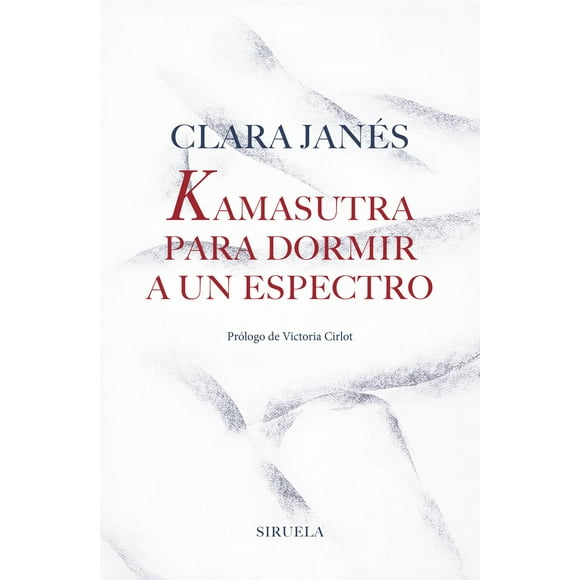 Kamasutra para dormir a Un espectro SIRUELA 9788417454463
