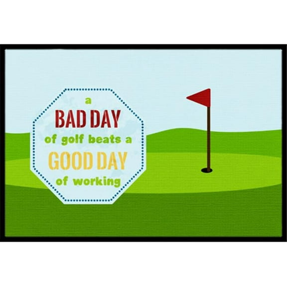 Carolines Treasures  A Bad Day At Golf Indoor Or Outdoor Mat 18 x 27 In.
