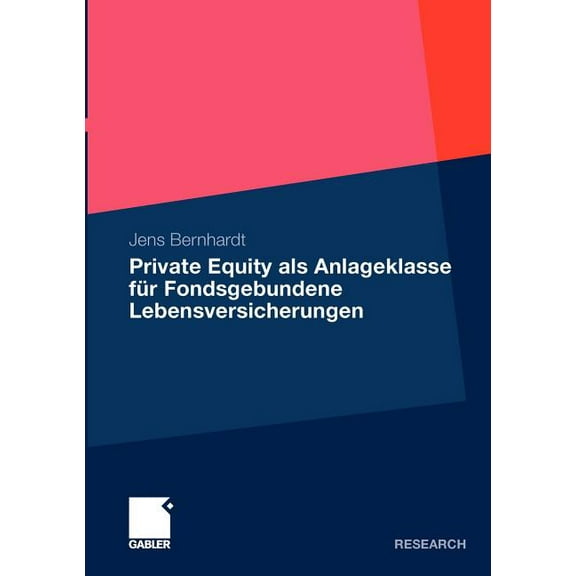 Private Equity ALS Anlageklasse FÃ¼r Fondsgebundene Lebensversicherungen, (Paperback)