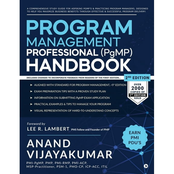 Program Management Professional (PgMP) Handbook: A Comprehensive Study Guide for aspiring PgMP's and practicing Pro, (Paperback)