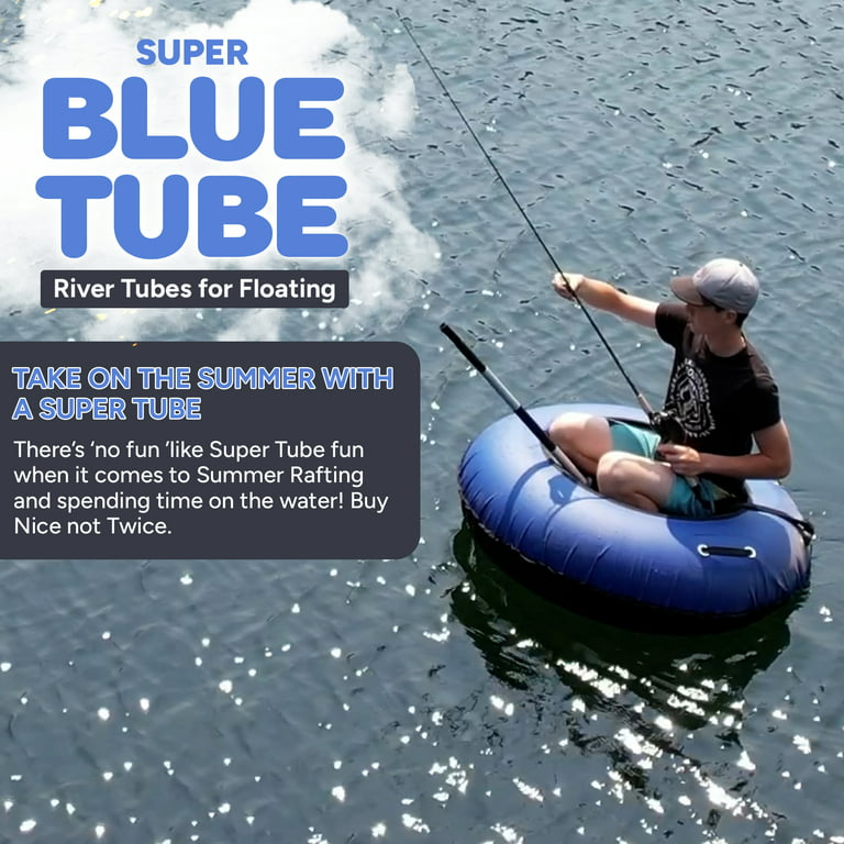 Super Tube River Tubes for Floating - Heavy Duty for Adults and Kids - River Raft Float Inner Tube - Inflatable Water Tubes for Floating Made in USA