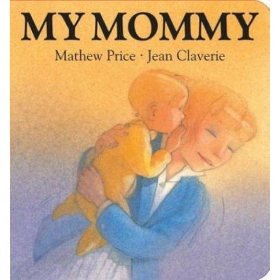 Pre-Owned My Mommy (Unknown) 076963155X 9780769631554