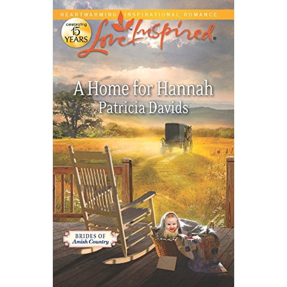Pre-Owned A Home for Hannah: An Amish Romance (Brides of Amish Country, 7), 9780373877577, 0373877579, Paperback, Original edition
