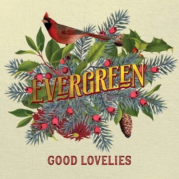 The Good Lovelies - Evergreen - Music & Performance - CD