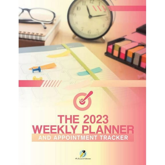 The 2023 Weekly Planner and Appointment Tracker (Paperback)