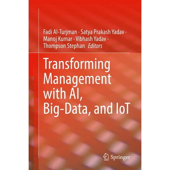 Transforming Management with Ai, Big-Data, and Iot, (Hardcover)