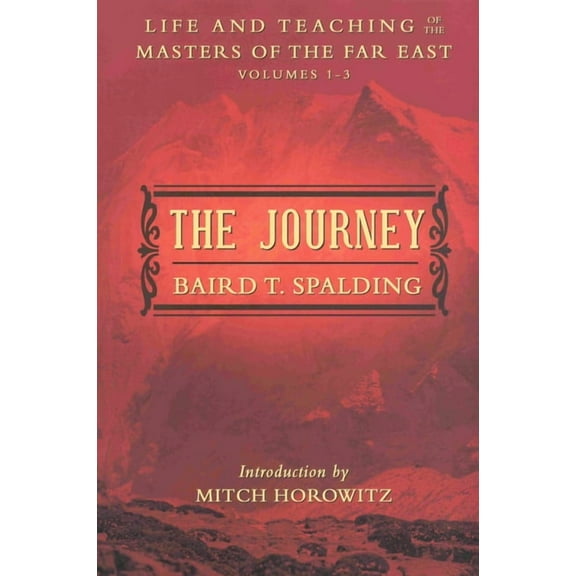 Life & Teaching of the Masters of the Fa The Journey: Life and Teaching of the Masters of the Far East Volumes 1-3 (a Single Edition), (Paperback)
