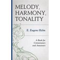 thumbnail image 2 of Melody, Harmony, Tonality: A Book for Connoisseurs and Amateurs, 2 of 3