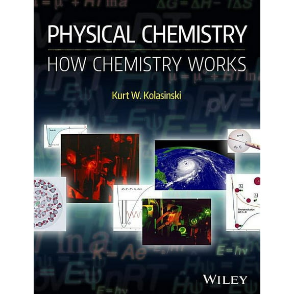 Physical Chemistry: How Chemistry Works, (Paperback)