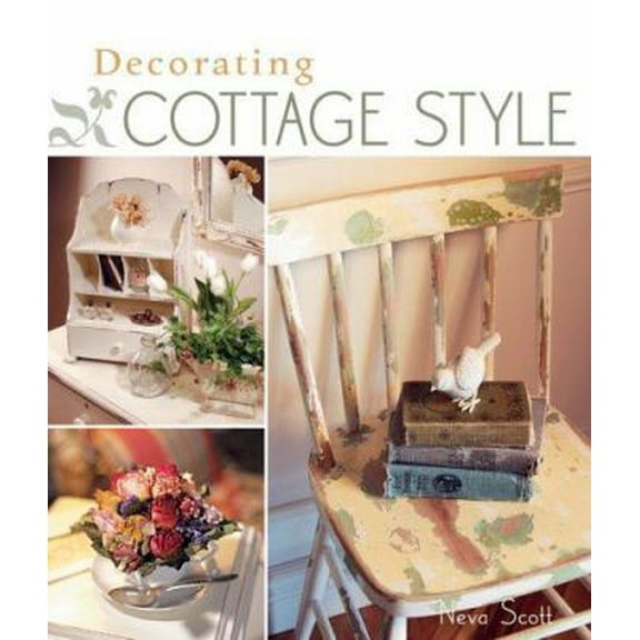 Pre-Owned Decorating Cottage Style (Hardcover) 1600590810 9781600590818