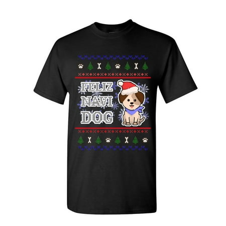 Tee Hunt Feliz Navi Dog Ugly Sweater T-Shirt Christmas Xmas Pet Paws Pup Mens Shirt, Black, Small