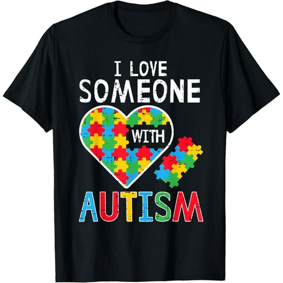 I Love Someone With Autism Awareness Heart Men Women T-shirt