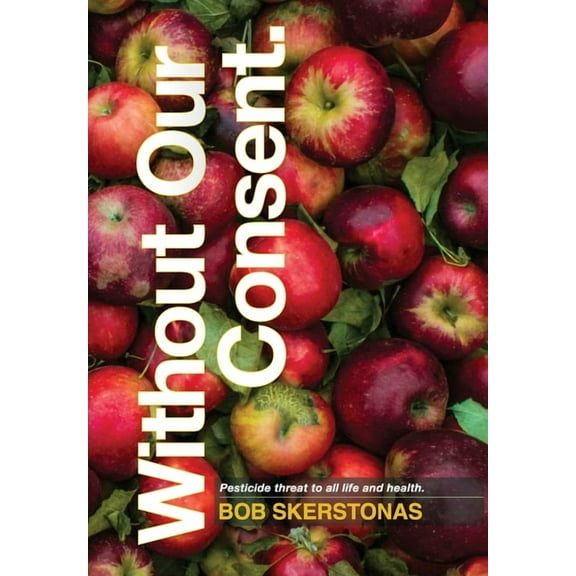 Without Our Consent (Hardcover)