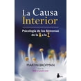 thumbnail image 1 of Libro La Causa Interior Tapa Blanda, Autor Martin Brofman, Editorial Editorial Sirio, 1 of 2