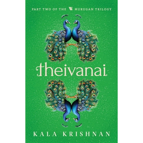 Theivanai: Murugan Trilogy - Part 2, (Paperback)