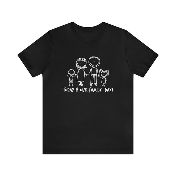 Today is Family Day Shirt | Family Day Unisex T-Shirt