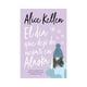 thumbnail image 1 of El Día que Dejó de Nevar en Alaska Titania Alice Kellen, 1 of 2