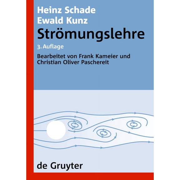 de Gruyter Lehrbuch StrÃ¶mungslehre, (Paperback)