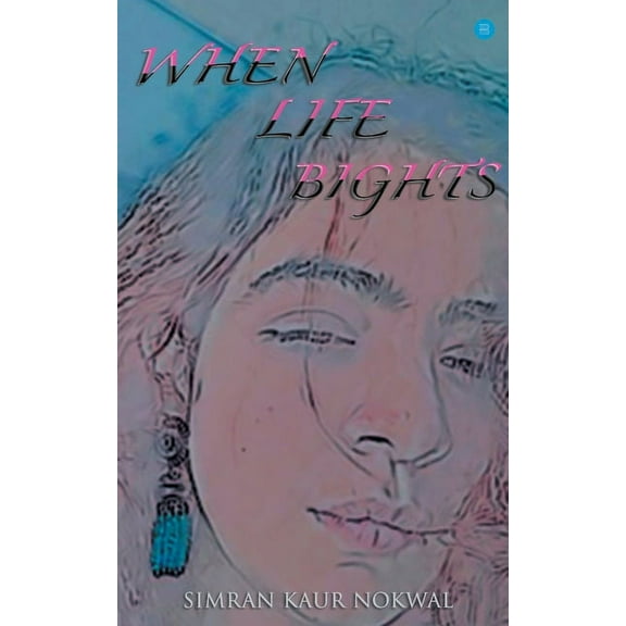 When Life Bights, (Paperback)