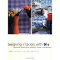 thumbnail image 1 of Pre-Owned Designing Interiors With Tile: Creative Ideas in Ceramic, Stone,A and Mosaic (Hardcover) 1564965805 9781564965806, 1 of 1