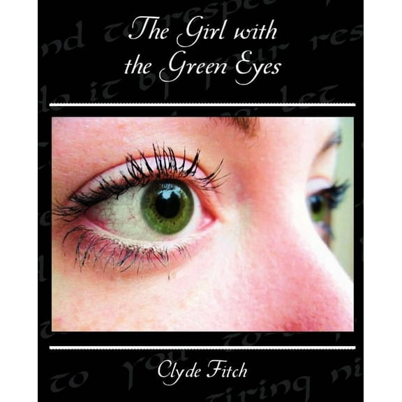 The Girl with the Green Eyes (Paperback)