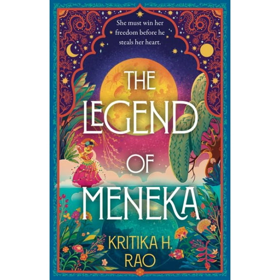 Kritika H. Rao The Legend of Meneka (Hardcover) Divine Dancers