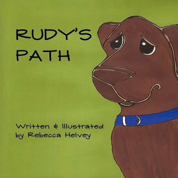 Rudy's Path, (Paperback)