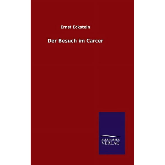 Der Besuch im Carcer (Hardcover)