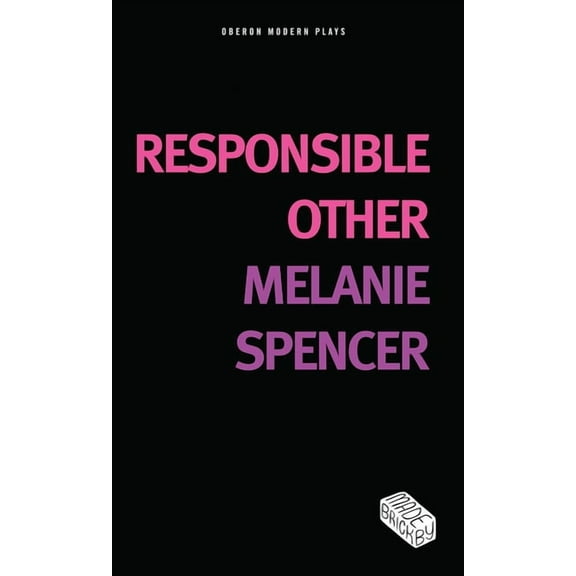 Oberon Modern Plays Responsible Other, (Paperback)