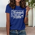 thumbnail image 4 of Ankishi Funny Tshirt Women Stronger Than The Storm Fashion Casual T Shirt Summer Loose Fit Clothes for Travel Dating, 4 of 7