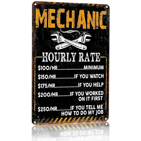Bestylez Funny Mechanic Shop Sign Mechanic Hourly Rate Reproduction Vintage Metal Sign for Man Cave Cars Workshop or Garage Wall Decor 12x8 Inch (3028)