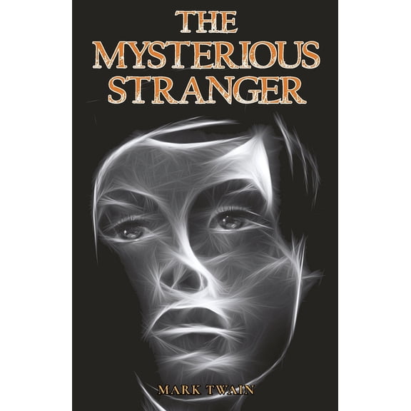 The Mysterious Stranger, (Paperback)